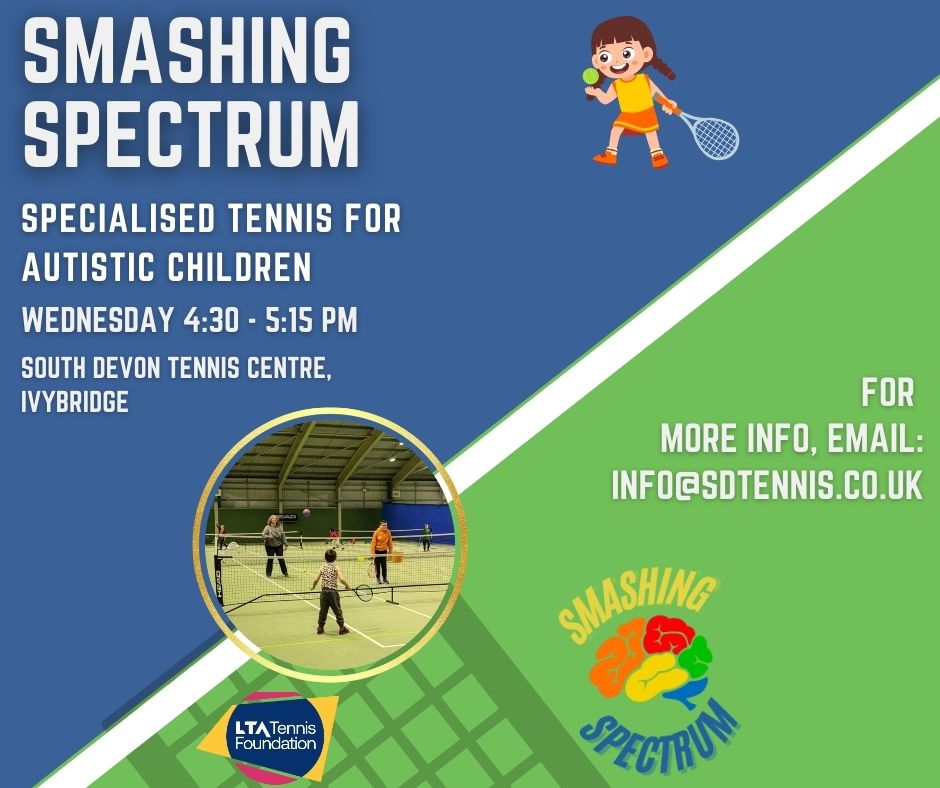 September 2025 - Check out our new time for Smashing Spectrum the tennis programme for children who have autism or are on the pathway.

😀 Moved to a Wednesday which is a quieter spot
😀Parents encouraged to join in
😀 Learn the basics of tennis is a casual easy going environment
😀 Learn some new skills build your confidence

Book Now - Pay as you go https://clubspark.lta.org.uk/SouthDevonTennisCentre/Coaching/Summary/89494871-360d-41fa-ba9e-5322307a87bf